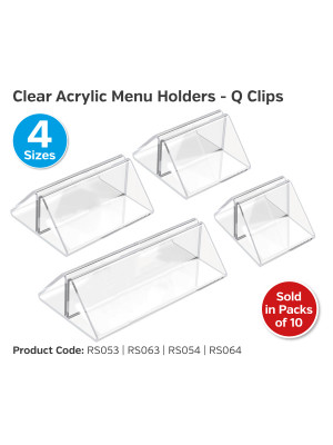 Clear Acrylic Menu Holders - Multi Use Information Holders -  Q Clips - Sign Holders