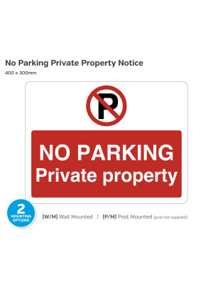 No Parking Private Property notice.