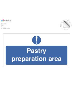 Pastry Preparation Area Notice