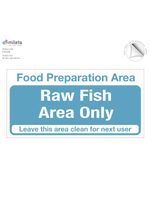 Food preparation area raw fish only notice