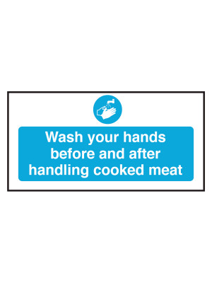 Wash Your Hands Before and After Handling Cooked Meat Notice - CS147