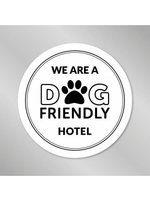We Are A Dog Friendly Hotel (Window Sticker)