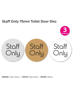 Staff Only 75mm Diameter Door Disc - Choice of Colours