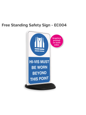 Hi-Vis Must Be Worn Free Standing Safety Sign