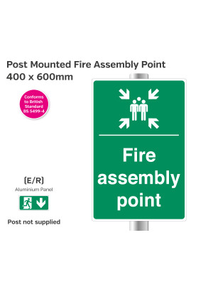 Post Mounted Fire Assembly Point Sign - 400 x 600mm
