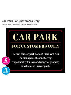 Car Park For Customers Only - External Notice