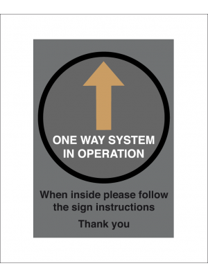 One Way system in operation social distancing guidance notice.