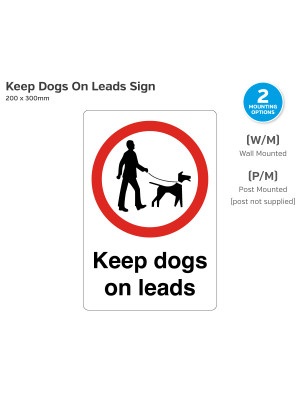 Keep Dogs on Leads - Dog Walker Notice - Wall or Post Mounted