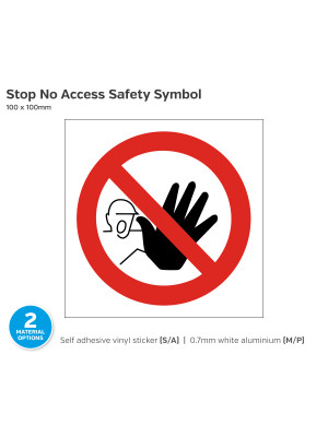 Stop No Access Safety Symbol Notice - 100 x 100mm