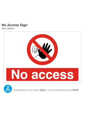 Stop No Access Sign - 300 x 200mm