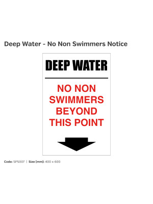 Deep Water Non Swimmers Beyond This Point Swimming Pool Safety Notice - SPS007