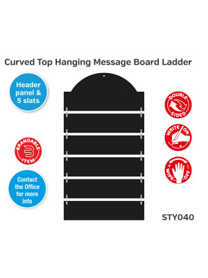 Curved Top Hanging Message Board Ladder