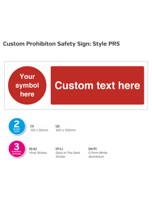 Custom Prohibition Safety Sign - Style PR5