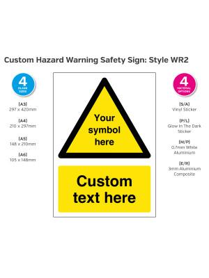 Custom Hazard Warning Safety Sign - Style WR2