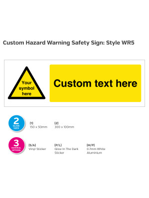Custom Hazard Warning Safety Sign - Style WR5