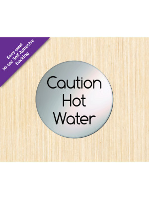Caution Hot Water 75mm Diameter Satin Silver Door Disc - DS033