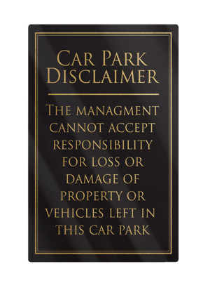 Car Park Disclaimer Notice - Frame Options