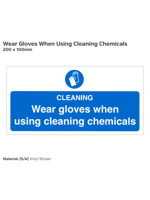 Wear Gloves When Using Cleaning Chemicals Safety Sign