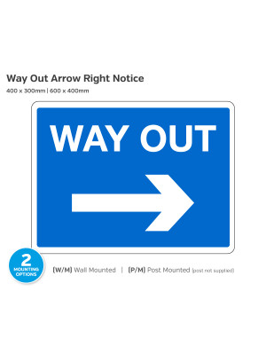 Way Out Arrow Right Traffic Notice
