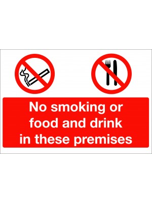 No Smoking or Food & Drink in These Premises Sign