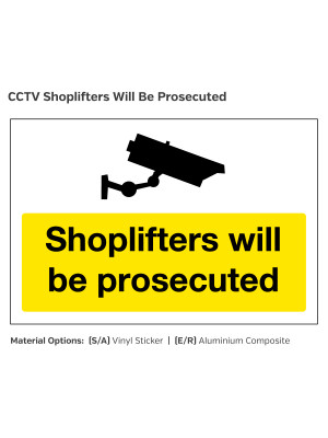 CCTV Shoplifters Will Be Prosecuted Notice