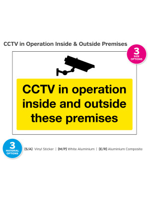 CCTV in Operation Inside & Outside These Premises Notice