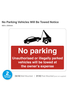 No Parking - Vehicles will be towed away notice.