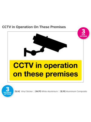 CCTV in Operation on these premises notice