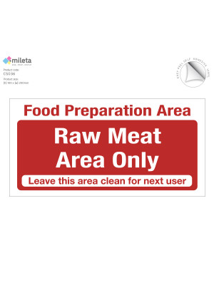 Food preparation area raw meat only notice