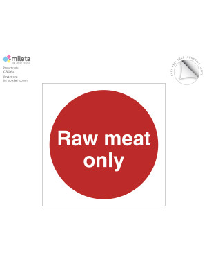 Raw meat only storage label