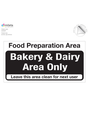 Food preparation area bakery and dairy only notice