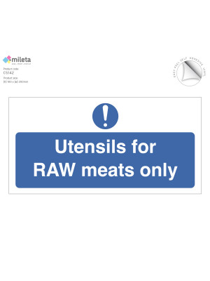 Utensils for raw meats only notice