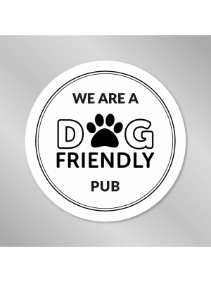 We Are A Dog Friendly Pub (Window Sticker)