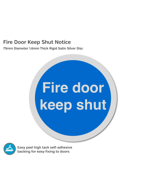 Fire Door Keep Shut Notice - 75mm Disc