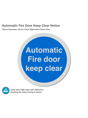 Automatic Fire Door Keep Clear Notice - 75mm Disc