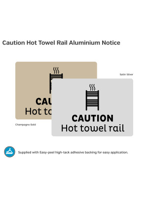 Caution Hot Towel Rail - Wall Mounted Aluminium Notice