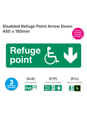 Disabled Refuge Point Arrow Down Sign - 450 x 150mm
