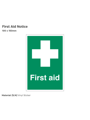 First Aid Notice - 100 x 150mm Vinyl Sticker