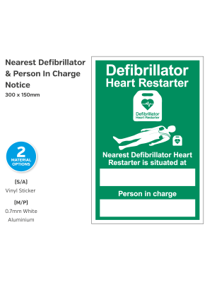 Nearest Defibrillator & Person in Charge Notice - 200 x 300mm