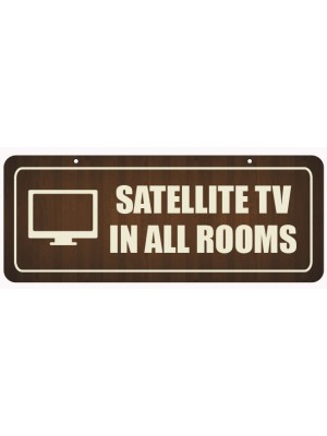 Satellite TV in all rooms Window Hanging Notice - GS007