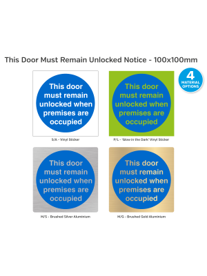 This Door Must Remain Unlocked Notice - 100 x 100mm