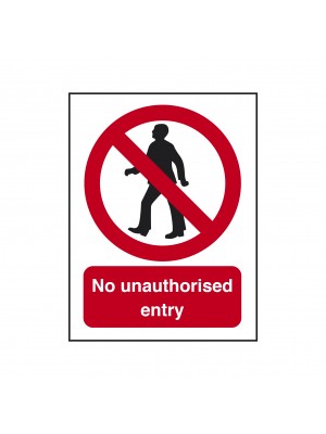 No Unauthorised Entry Sign