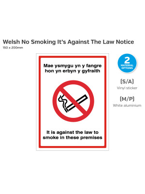 Welsh No Smoking Its Against The Law Sign - 150 x 200mm