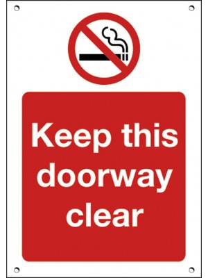 No Smoking Keep This Doorway Clear Sign