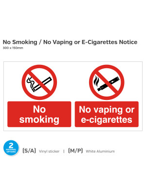 No Smoking, No Vaping or E-Cigarettes Notice - 300 x 150mm