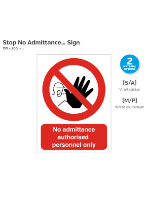 Stop No Admittance Authorised Personnel Only Sign - 150 x 200mm