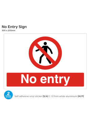 No Entry Sign - 300 x 200mm