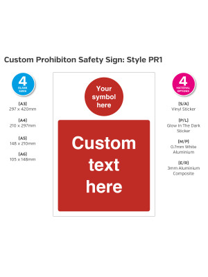 Custom Prohibition Safety Sign - Style PR1