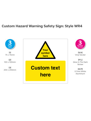 Custom Hazard Warning Safety Sign - Style WR4