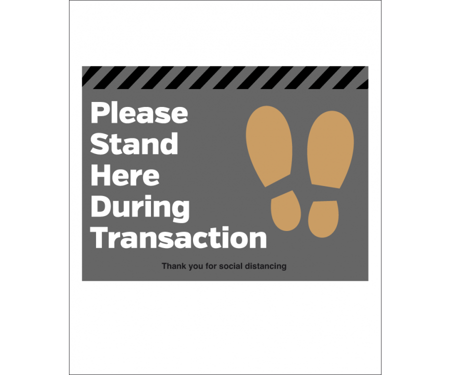 Please stand here during transaction floor graphic
